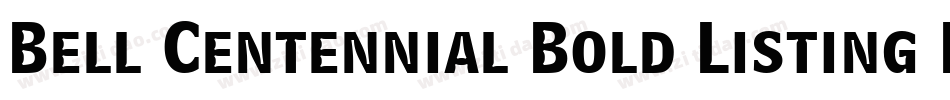 Bell Centennial Bold Listing BT字体转换